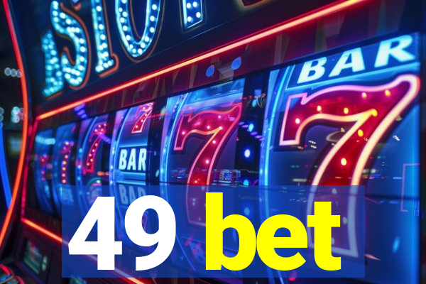 49 bet
